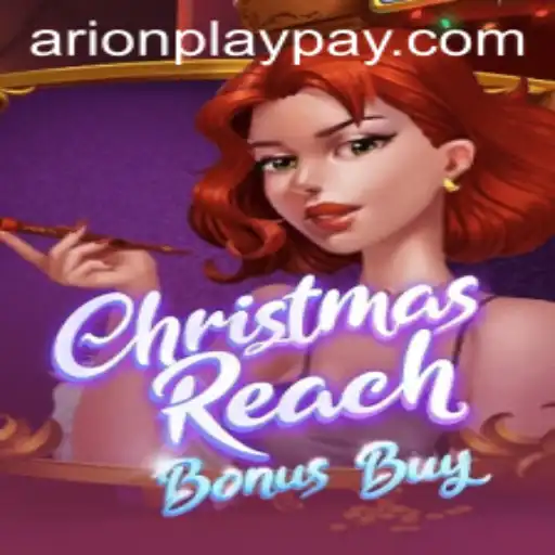 Unlock the Magic of ChristmasReachBonusBuy: A Unique Gaming Experience